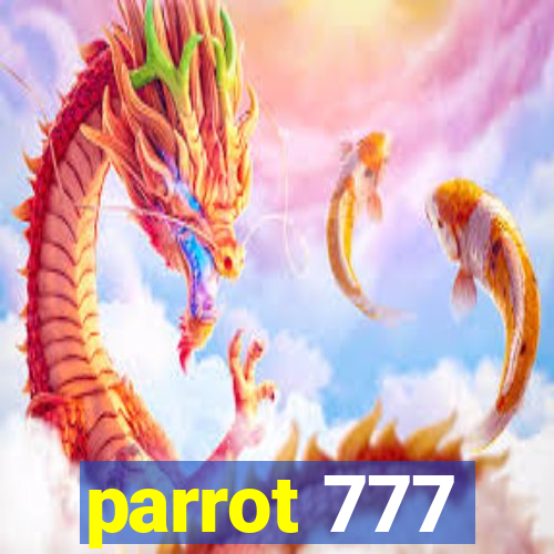 parrot 777